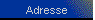 Adresse
